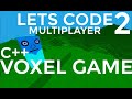 Lets Code A Multiplayer Voxel Game in C++ - Breaking And Placing Blocks