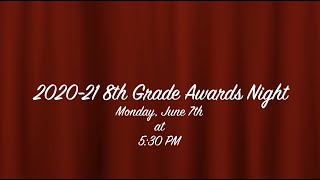 2021 8th Grade Virtual Awards Night