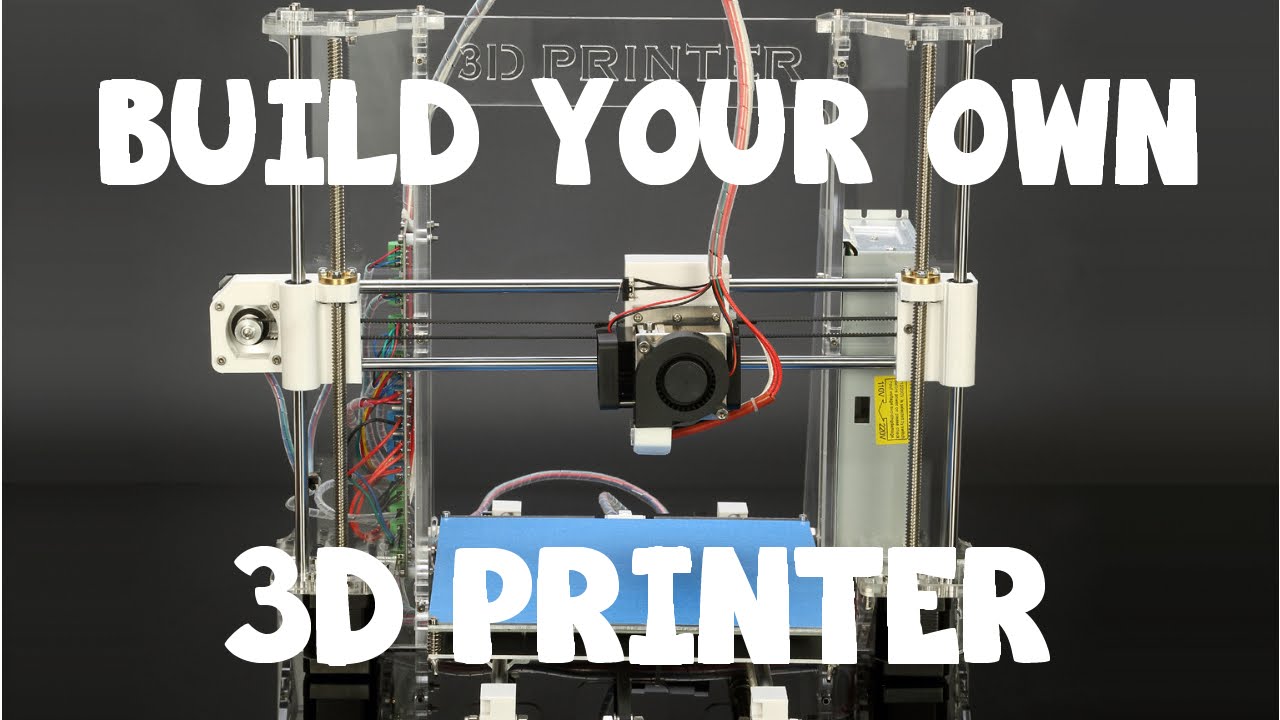 Build your own 3d printer! - MaxresDefault