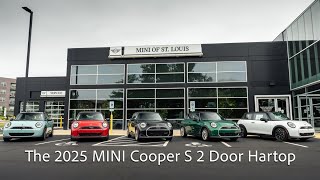 Introducing the All New 2025 MINI Cooper S 2 Door Hardtop - MINI of St. Louis
