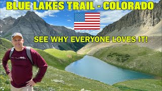 BLUE LAKES TRAIL  NEAR TELLURIDE, COLORADO  If you want great hiking, try Blue Lakes Trail!