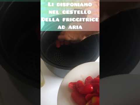 Pomodorini confit light cotti nella friggitrice ad aria