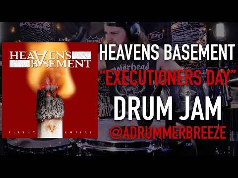 Heavens Basement - Executioners Day - DRUM JAM