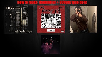 HOW TO MAKE dxnieldior + 800pts + trap type beat (prod.monica)