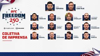 Coletiva de Imprensa | UFC Freedom 250