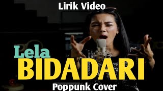Lela - BIDADARI | Rock Version by Airo Record ( Lirik Video )