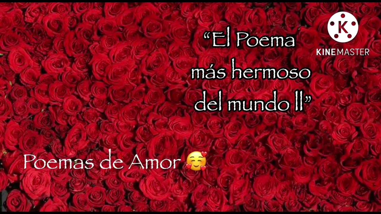 “El Poema más hermoso del mundo ll” - YouTube