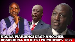 NDURA WARUINGI DROP ANOTHER BOMBSHELL ON RUTO'S SECRET PRESIDENCY BEFORE 2O27....