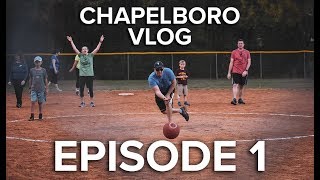 Chapelboro VLOG // Episode 1