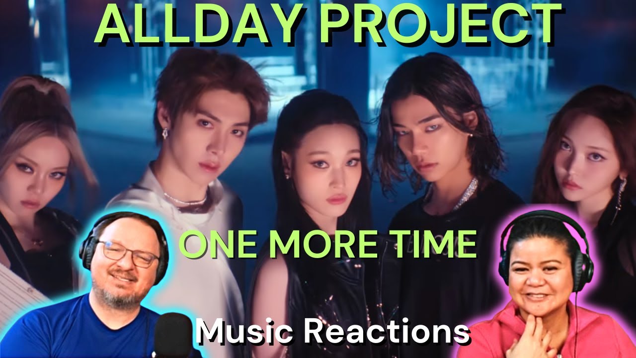 ALLDAY PROJECT «One More Time» (официальный видеоклип) Реакция пар!