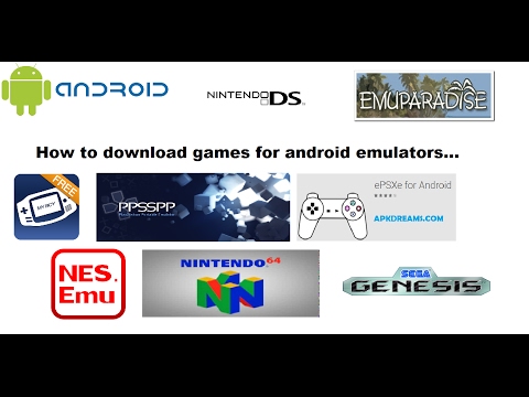 How to download games for android emulators ( PPSSPP , ePSXe )