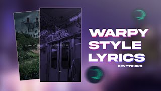 Trending Warp style Lyrical Video Alight Motion Tutorial screenshot 2
