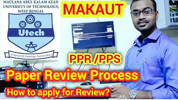 MAKAUT Paper Review Process(PPR/PPS) How to apply for review?