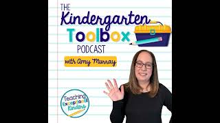 18. Why Kindergarten Classroom Management Still Feels Hard