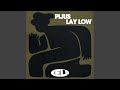 Lay Low mp3