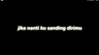 mentahan CCP lirik lagu🎶jika nanti ku sanding dirimu - AKHIRYA AKU MENEMUKANMU || Viral