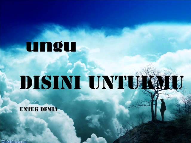 UNGU DISINI UNTUKMU LIRIK class=