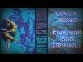 ¡NO MÁS A LAS GUERRAS! - CIVIL WAR (Guerra Civil) - GUNS N&#39; ROSES- SUB ESPAÑOL