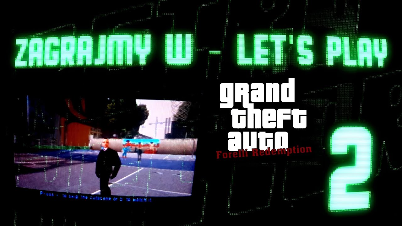 PIERWSZA ZWIECHA MODA - Zagrajmy w Grand Theft Auto Forelli Redemption ...