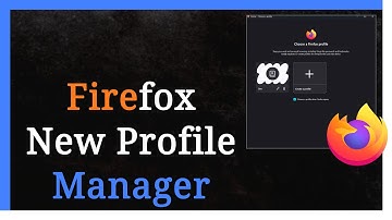 Firefox New Built In Profile Manager