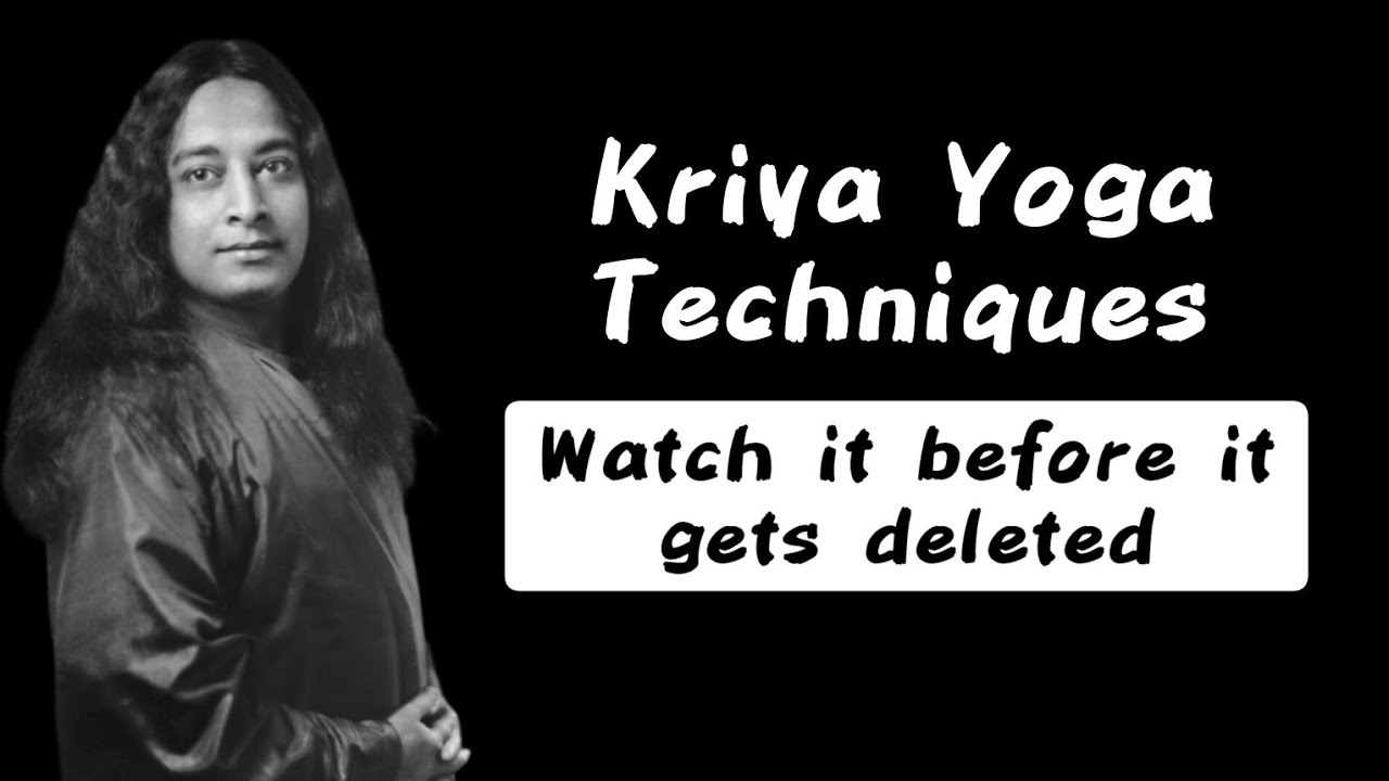 Kriya Yoga Techniques In Details
