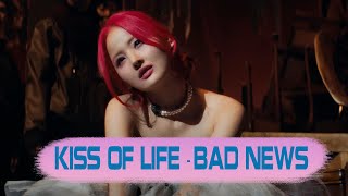 РЕАКЦИЯ НА KISS OF LIFE (키스오브라이프) 'Bad News'