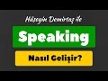 Speaking Nasıl Geliştirilir & İngilizce Konuşma Nasıl Gelişir