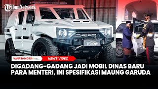 Digadang-gadang Jadi Mobil Dinas Baru Para Menteri, Ini Spesifikasi Maung Garuda