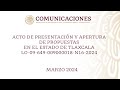 Acto de presentación y apertura de propuestas en Tlaxcala No. LO-09-649-009000018-N16-2024