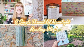 A Single Thread Of Moonlight Reading Vlog! ?