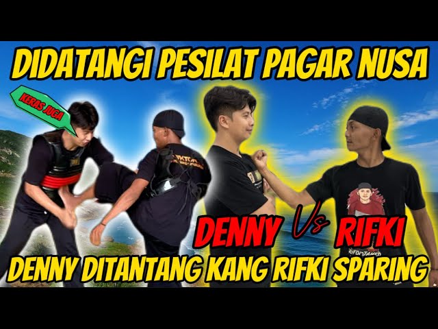 TARUNG KANG RIFKI VS DENNY | jauh datang dari jambi dulur PAGAR NUSA ini ajak Denny Sparing class=