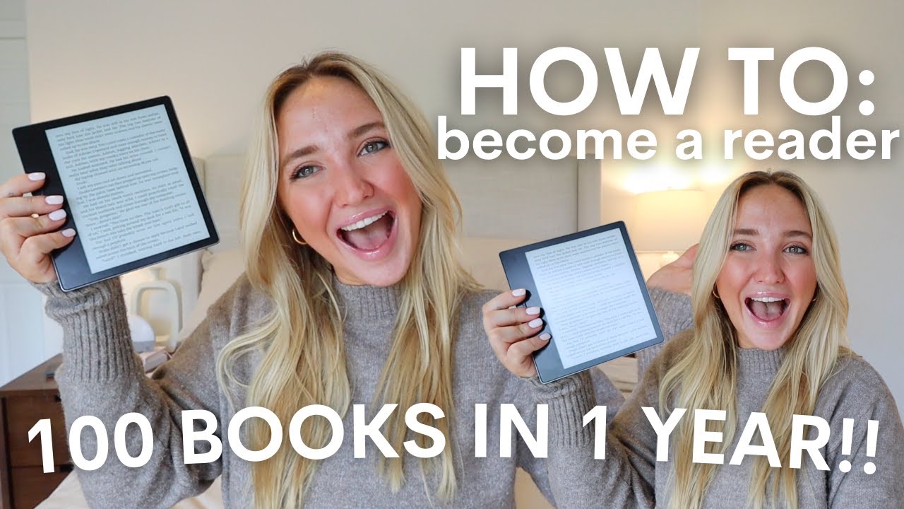 how-to-become-a-reader-how-i-read-100-books-in-a-year-youtube