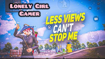Less Views Can’t Stop Me || Solo Spirit in Squad || Lonely Girl Gamer | Pubgmobile