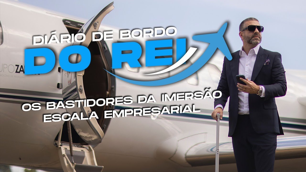 OS BASTIDORES DA IMERSÃO ESCALA EMPRESARIAL! I  Diário de Bordo do Rei