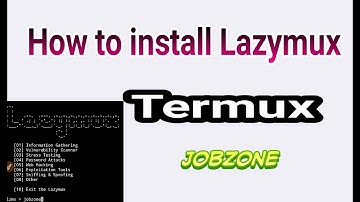How to install Lazymux in Termux || termux tutorial