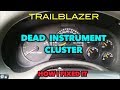 Trailblazer Instrument Cluster Dead! How I got Mine working again.