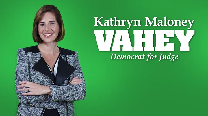 Kathryn Maloney Vahey for Cook County Judge 2018 D...