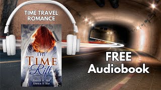 Free Time Travel Romance Audiobooks | Full Length Narration - The Time Rift