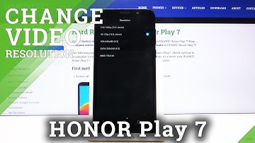 How to Change Video Quality in Honor Play 7 – Adjust Quality of Recording Videos