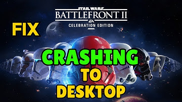 Star wars battlefront II crashing in mid game to desktop