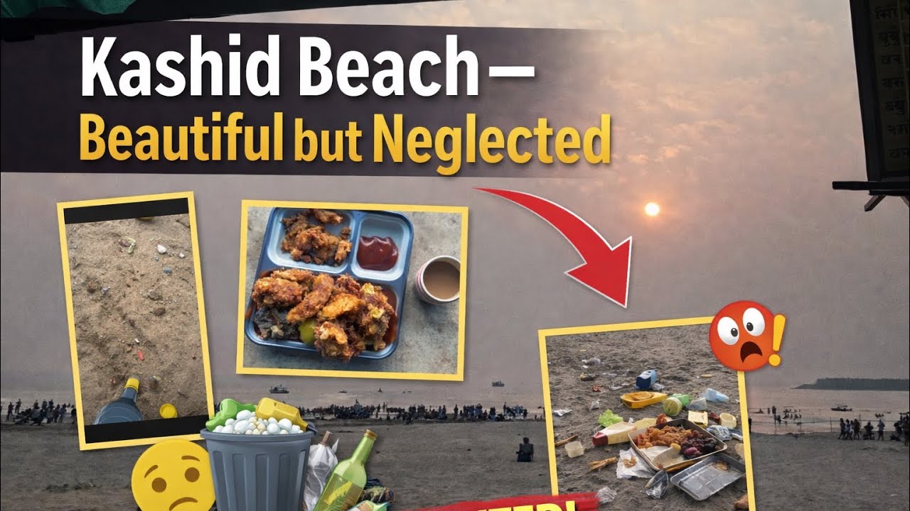 Kashid Beach – Beautiful but Neglected | Dirty & Polluted Reality 🌊🚯