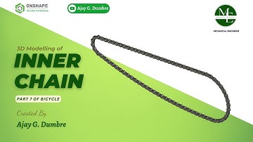 Inner Chain | Bicycle - Part 7 | Ajay G. Dumbre, Mechanical Engineers