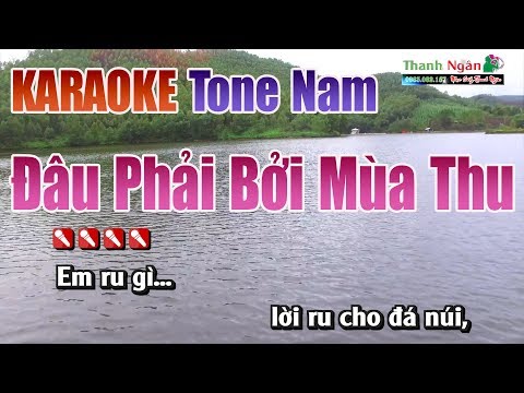 Đâu Phải Bởi Mùa Thu || Karaoke Tone Nam - Nhạc Sống Thanh Ngân