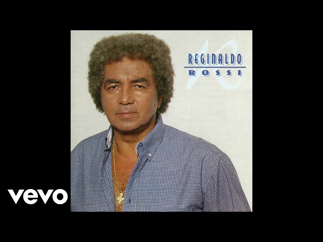 Reginaldo Rossi - Esqueca