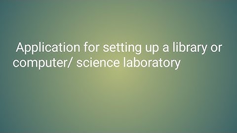 Application for setting up a library or science/ computer lab