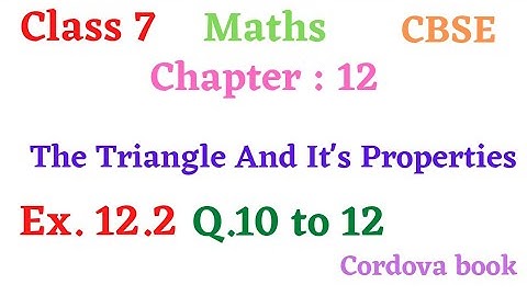Class 7 Maths Chapter 12 Triangle And It