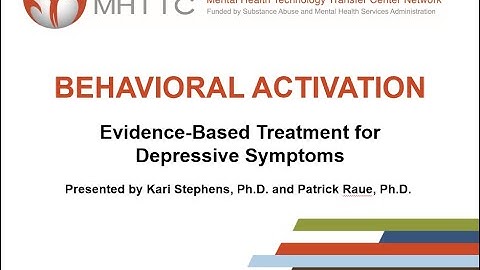 Brief Behavioral Skills: Behavioral Activation