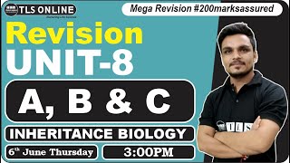 Mega Revision I CSIR NET June'2024' | Unit- 8 A, B, C Inheritance Biology I Ashutosh Tiwari I