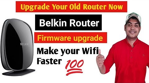 How To Upgrade Belkin Router Firmware Upgrade in 2022 | Belkin wireless Router upgrade in Hindi
