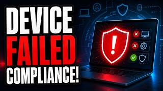 Intune Device Failed Compliance! BitLocker & Secure Boot Live Fix Plan